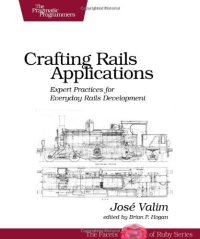 cover of the book Crafting Rails Applications: Expert Practices for Everyday Rails Development