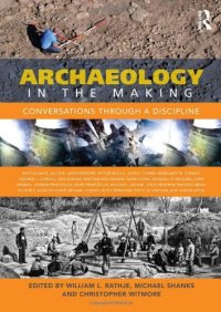 cover of the book Archaeology in the Making: Conversations through a Discipline