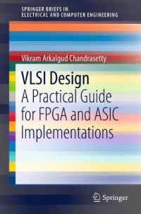 cover of the book VLSI Design: A Practical Guide for FPGA and ASIC Implementations