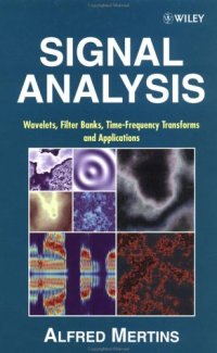 cover of the book Signal Analysis: Wavelets, Filter Banks, Time-Frequency Transforms and Applications