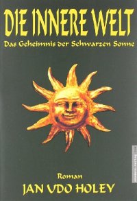 cover of the book Die innere Welt. Das Geheimnis der Schwarzen Sonne