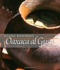 cover of the book Oaxaca al Gusto: An Infinite Gastronomy