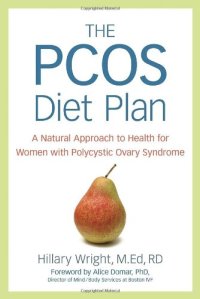 cover of the book The PCOS Diet Plan: A Natural Approach to Health for Women with Polycystic Ovary Syndrome