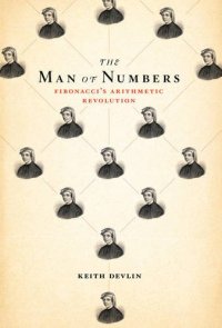 cover of the book Man of Numbers: Fibonacci's Arithmetic Revolution