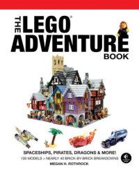 cover of the book The LEGO Adventure Book, Vol. 2: Spaceships, Pirates, Dragons & More!