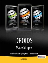 cover of the book Droids Made Simple: For the Droid, Droid X, Droid 2, and Droid 2 Global