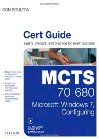 cover of the book MCTS 70-680 Cert Guide: Microsoft Windows 7, Configuring