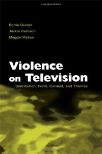 cover of the book Violence on Television: Distribution, Form, Context, and Themes