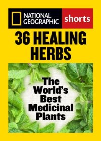 cover of the book 36 Healing Herbs: The World's Best Medicinal Plants