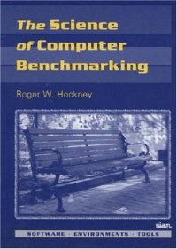 cover of the book The Science of Computer Benchmarking