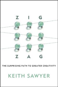 cover of the book Zig Zag: The Surprising Path to Greater Creativity