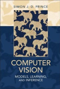 cover of the book Computer Vision: Models, Learning, and Inference