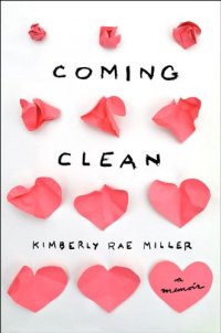 cover of the book Coming Clean: A Memoir