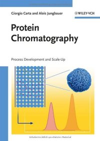 cover of the book Protein Chromatography: Process Development and Scale-Up