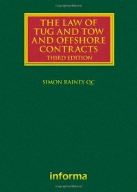 cover of the book The Law of Tug and Tow and Offshore Contracts