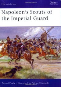 cover of the book Napoleons Scouts of the Imperial Guard