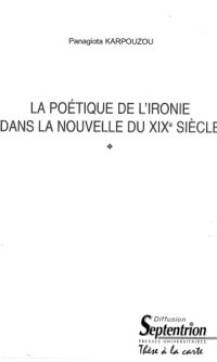 cover of the book La poétique de l'ironie dans la nouvelle du XIXe siècle