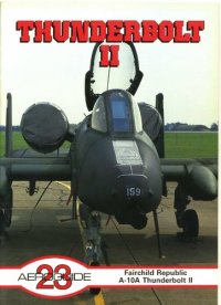 cover of the book Aeroguide 23: Republic Fairchild A-10A Thunderbolt II