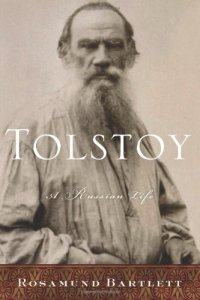 cover of the book Tolstoy: A Russian Life