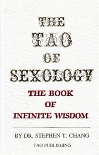 cover of the book The Tao of Sexology: The Book of Infinite Wisdom