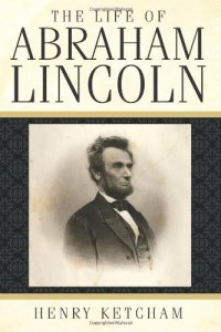 cover of the book The Life of Abraham Lincoln