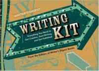 cover of the book Writer's Digest Writing Kit: Everything You Need To Get Creative, Start Writing and Get Published