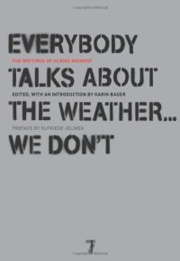 cover of the book Everybody Talks About the Weather . . . We Don't: The Writings of Ulrike Meinhof