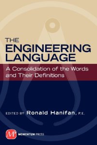 cover of the book The Engineering Language: A Consolidation of the Words and Their Definitions