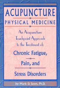 cover of the book Acupuncture Physical Medicine