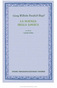 cover of the book Enciclopedia delle scienze filosofiche. La scienza della logica