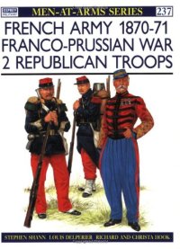 cover of the book French Army 1870-71 Franco-Prussian War: 2 Republican Troops