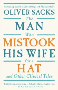 cover of the book The Man Who Mistook His Wife For A Hat: And Other Clinical Tales