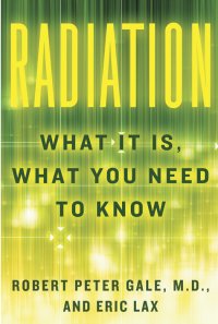 cover of the book Radiation: what it is, what you need to know