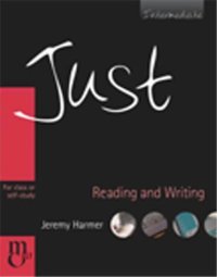 cover of the book Just Reading and Writing, Intermediate Level, British English Edition