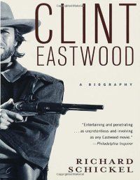 cover of the book Clint Eastwood: A Biography