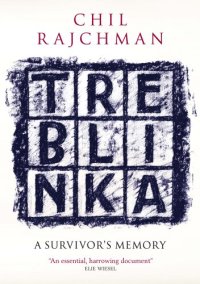 cover of the book Treblinka: A Survivor's Memory