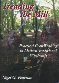 cover of the book Treading the Mill: Practical Craft Working in Modern Traditional Witchcraft