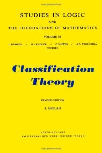 cover of the book Classification Theory, Second Edition: and the Number of Non-Isomorphic Models