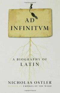 cover of the book Ad Infinitum: A Biography of Latin