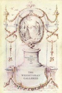 cover of the book A Guide to the Wrightsman Galleries at the Metropolitan Museum of Art/E0720P