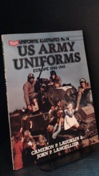 cover of the book U.S. Army Uniforms: Europe, 1944-45