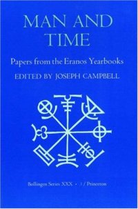 cover of the book Man and Time: Papers from the Eranos Yearbooks