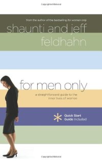 cover of the book For Men Only: A Straightforward Guide to the Inner Lives of  Women