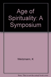 cover of the book Age of Spirituality: A Symposium