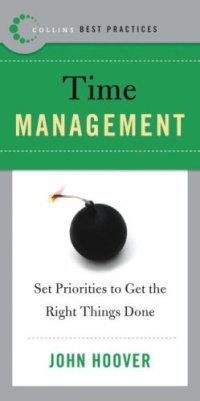 cover of the book Best Practices: Time Management: Set Priorities to Get the Right Things Done