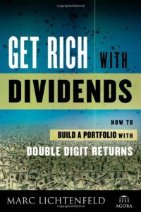 cover of the book Get Rich with Dividends: A Proven System for Earning Double-Digit Returns