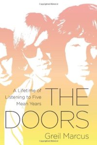 cover of the book The Doors: A Lifetime of Listening to Five Mean Years