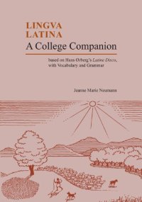 cover of the book A College Companion: Based on Hans Oerberg's Latine Disco, with Vocabulary and Grammar