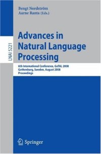 cover of the book Advances in Natural Language Processing: 6th International Conference, GoTAL 2008 Gothenburg, Sweden, August 25-27, 2008 Proceedings