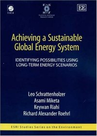 cover of the book Achieving a sustainable global energy system: identifying possibilities using long-term energy scenarios